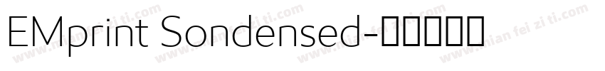 EMprint Sondensed字体转换